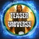 TEASER UNIVERSE