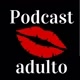 Podcast🔞