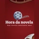 Hora da novela