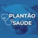PLANTÃO SAÚDE 🩺