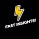 ⚡️FAST INSIGHTS⚡️