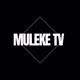 MULEKE TV