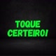 Toque Certeiro!