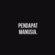 pendapat.manusia