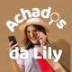 Achados da Lily
