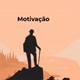 MOTIVAÇÃO