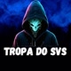TROPA DO SVS