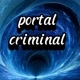 PORTAL CRIMINAL 💥