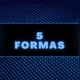 5 Formas