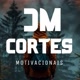 Cortes Motivacionais