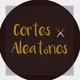 Cortes Aleatórios ✨️