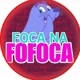 👵🏻 FOCA NA FOFOCA