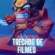 Trechos de Filmes