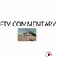 FTV COMMENTARY