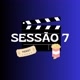 Sessão 7