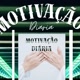 MOTIVAÇÃO DIÁRIA