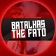 BATALHAS THE FATO