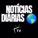 NOTÍCIAS DIÁRIAS "NEWS 🌎"