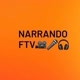 Narrando Ftv 🎥🎤🎧