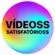 VÍDEOSS_SATISFATÓRIOSS