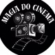 🎬MAGIA DO CINEMA