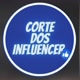 cortesdosinfluencers