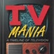 tv mania