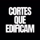 Cortes que edificam
