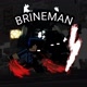 THE BRINEMAN