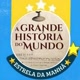 A GRANDE HISTÓRIA DO MUNDO