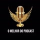 O MELHOR DO PODCAST☕🦅🧬