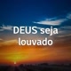 Deus seja louvado