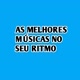 AS MELHORES MÚSICAS NO SEU RITMO