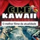 Cine/ Kwai
