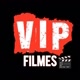 Vip_filmes 🎬