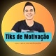 TIKS DE MOTIVAÇÃO