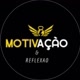 Motivação & Reflexão+inspiração