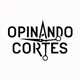 OPINANDO CORTES
