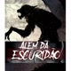 ALEM DA ESCURIDÃO🧟👀
