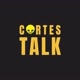 Cortes Talk