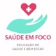 SAÚDE EM FOCO