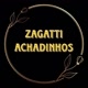 zagattiaachadinhos