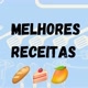 MELHORES RECEITAS 🍰🥭🥖