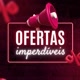 Ofertas Imperdíveis