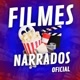 FILMES NARRADOS OFICIAL