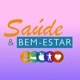 Saúde & Bem Estar