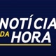 NOTÍCIAS DA HORA 🚨