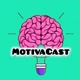 MotivaCast