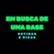 Em Busca De Uma Base