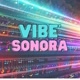 VIBE SONORA